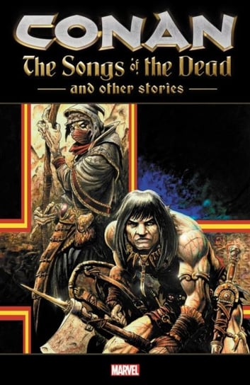 Conan. The Songs Of The Dead And Other Stories Lansdale Joe R.