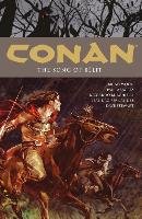 Conan Volume 16: The Song Of Belit Wood Brian