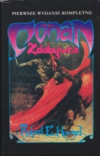 Conan Zdobywca Howard Robert E.