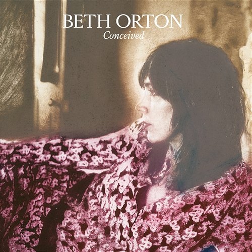 Conceived Beth Orton