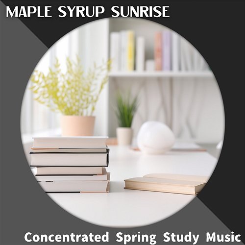Concentrated Spring Study Music Maple Syrup Sunrise