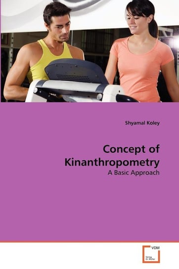 Concept of Kinanthropometry Koley Shyamal