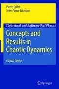 Concepts and Results in Chaotic Dynamics: A Short Course Collet Pierre, Eckmann Jean-Pierre