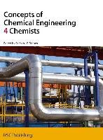 Concepts of Chemical Engineering 4 Chemists Simons Stefaan