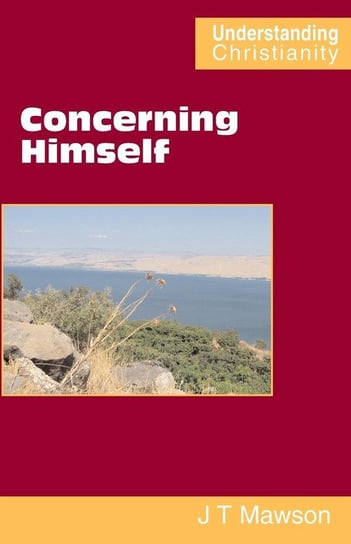 Concerning Himself Mawson John Thomas