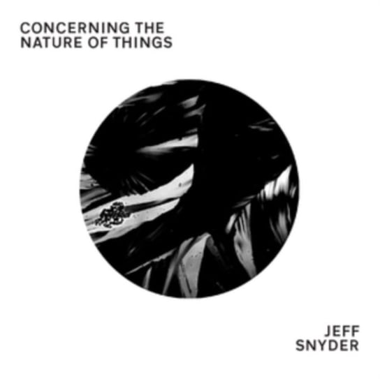 Concerning the Nature of Things Jeff Snyder