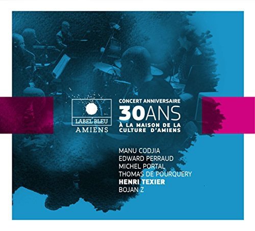 Concert Anniversaire 30 Ans Texier Henri