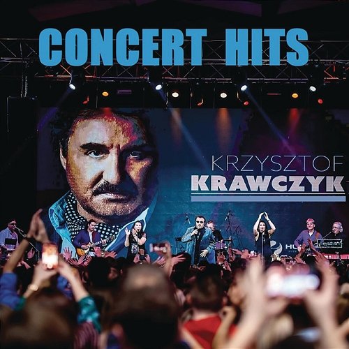 Concert Hits Krzysztof Krawczyk