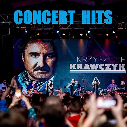 Concert Hits Krzysztof Krawczyk
