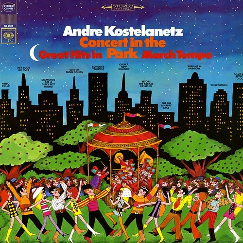 Concert in the Park (Great Hits in March Tempo) André Kostelanetz