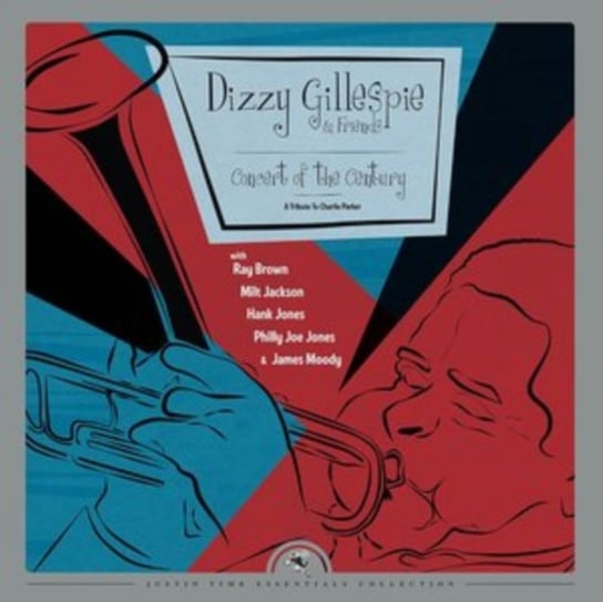 Concert Of The Century Dizzy Gillespie & Friends