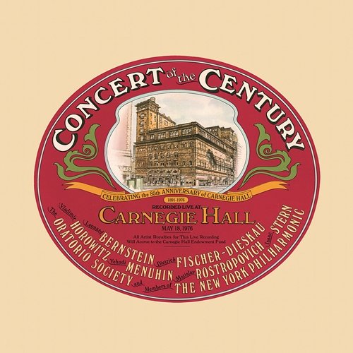 Concert of the Century - Celebrating the 85th Anniversary of Carnegie Hall Leonard Bernstein