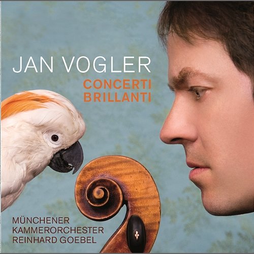 Concerti Brillanti Jan Vogler & Münchener Kammerorchester