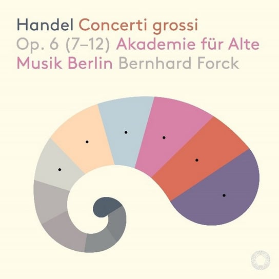 Concerti Grossi Op. 6 (7-12) Akademie fur Alte Musik Berlin