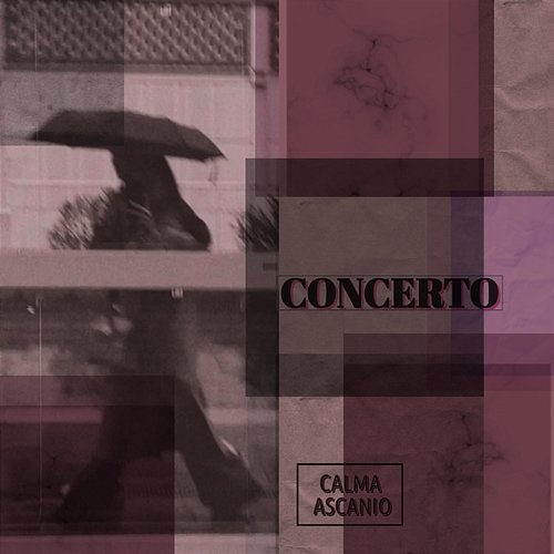 CONCERTO Calma & Ascanio