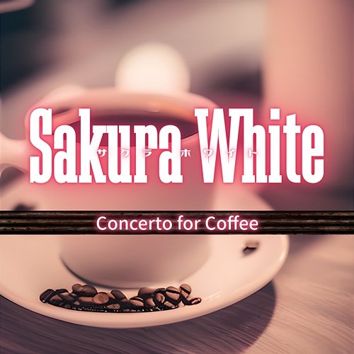Concerto for Coffee Sakura White