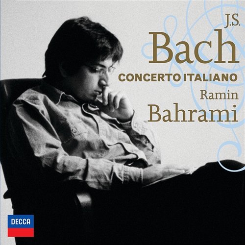 J.S. Bach: Aria variata alla maniera italiana, in A minor, BWV.989 - Aria Ramin Bahrami