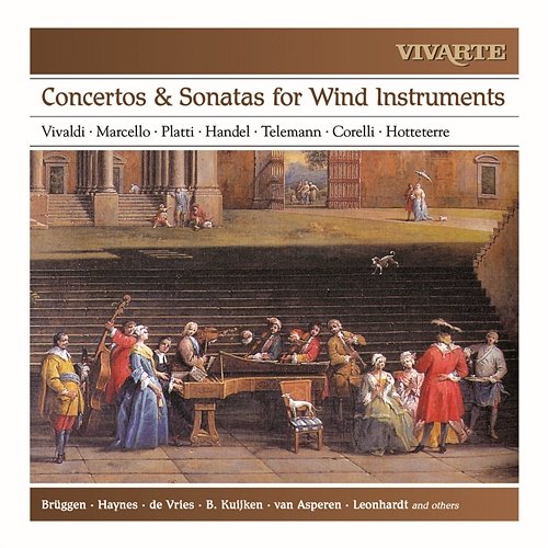 Concertos, Sonatas & Trio Sonatas for Wind Instruments: Vivaldi, Marcello, Platti, Handel, Telemann, Corelli, Hotteterre Various