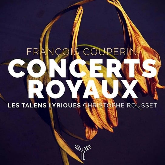 Concerts Royaux Les Talens Lyriques Rousset Christophe