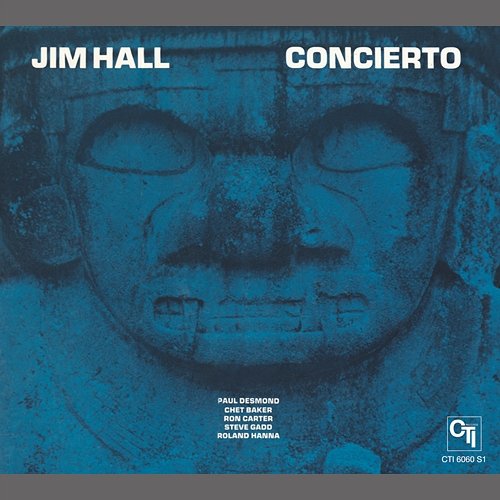 Concierto (CTI Records 40th Anniversary Edition) Jim Hall