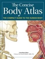 Concise Body Atlas Ashwell Ken
