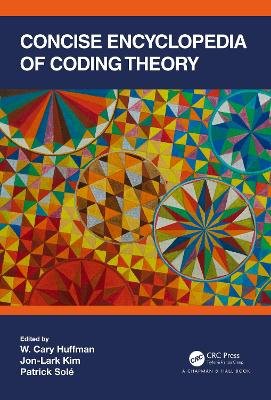 Concise Encyclopedia of Coding Theory Opracowanie zbiorowe