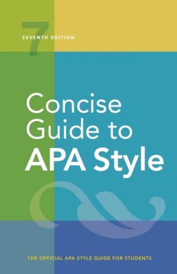 Concise Guide to APA Style American Psychological Association