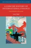 Concise History of International Finance Neal Larry