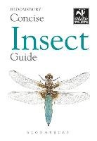 Concise Insect Guide Bloomsbury Publishing