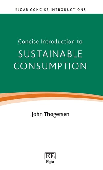 Concise Introduction to Sustainable Consumption Edward Elgar Publishing Ltd