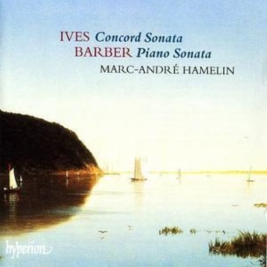 Concord Sonata / Piano Sonata Hamelin Marc-Andre