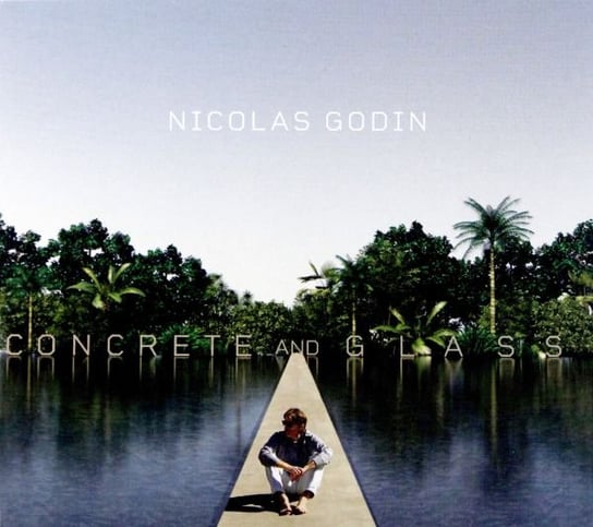 Concrete And Glass Nicolas Godin