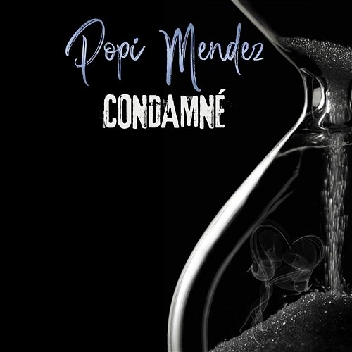 Condamné Popi Mendez