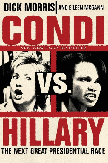 Condi Vs. Hillary Morris Dick