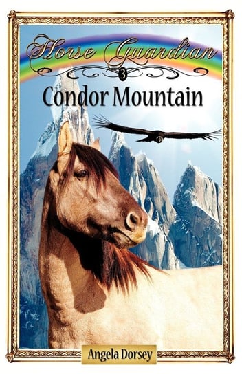 Condor Mountain Dorsey Angela