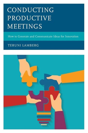 Conducting Productive Meetings Lamberg Teruni