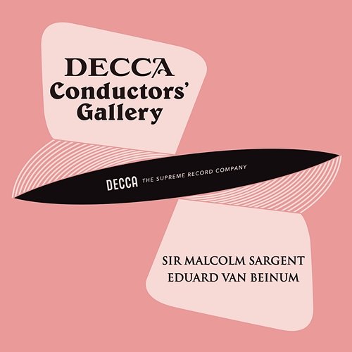 Conductor's Gallery, Vol. 15: Sir Malcolm Sargent, Eduard van Beinum National Symphony Orchestra, London Philharmonic Orchestra, Royal Concertgebouw Orchestra, Sir Malcolm Sargent, Eduard van Beinum