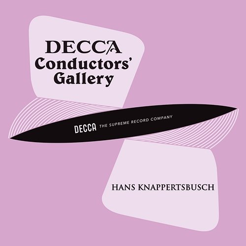 Conductor's Gallery, Vol. 17: Hans Knappertsbusch London Philharmonic Orchestra, Hans Knappertsbusch