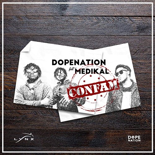 Confam DopeNation feat. Medikal