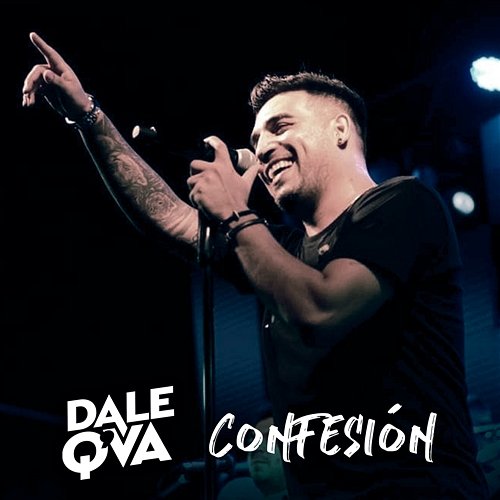 Confesión Dale Q´ Va