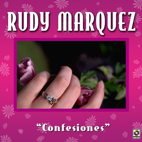 Confesiónes Rudy Márquez