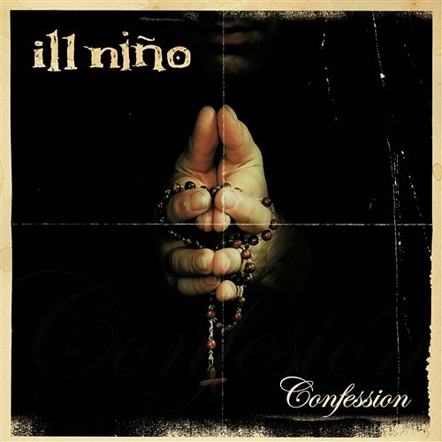 Confession Ill Niño
