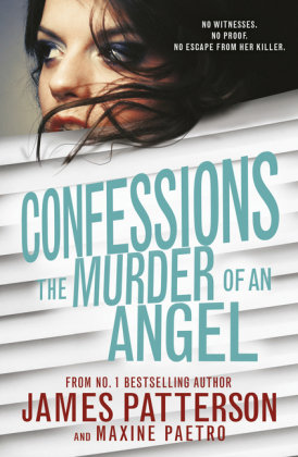 Confessions 04: The Murder of an Angel Patterson James