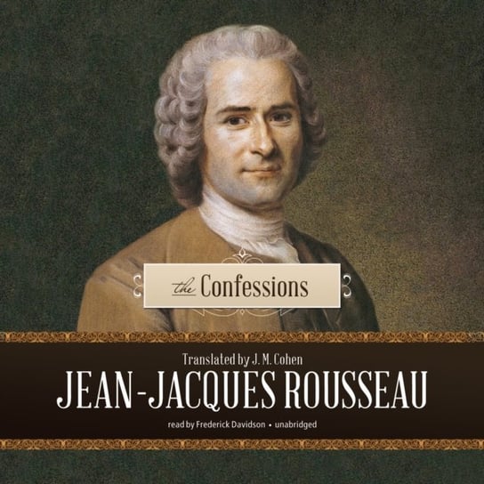 Confessions Rousseau Jean-Jacques