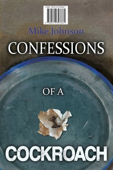 Confessions of a Cockroach and Headstone Johnson Mike