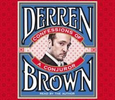 Confessions of a Conjuror Brown Derren