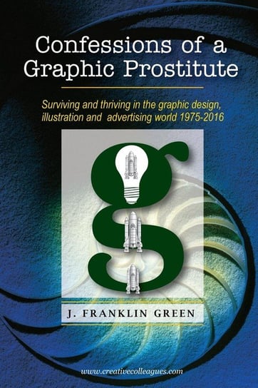 Confessions of a Graphic Prostitute Green John