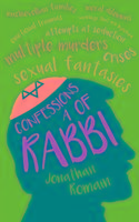 Confessions of a Rabbi Romain Jonathan