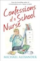 Confessions of a School Nurse Alexander Michael