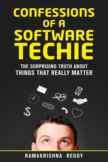 Confessions of a Software Techie Reddy Ramakrishna